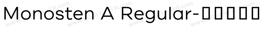 Monosten A Regular字体转换